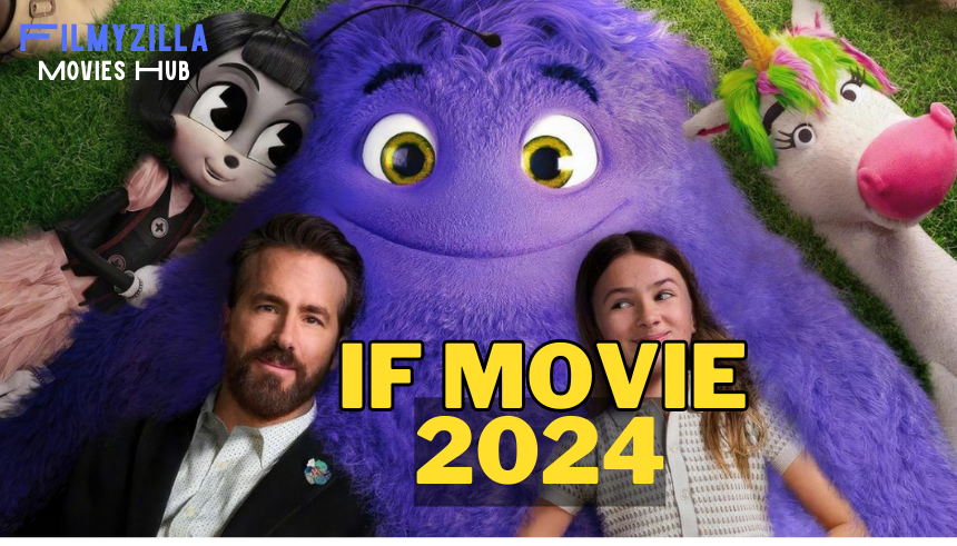 IF (2024) Full Movie Filmyzilla Movies Hub