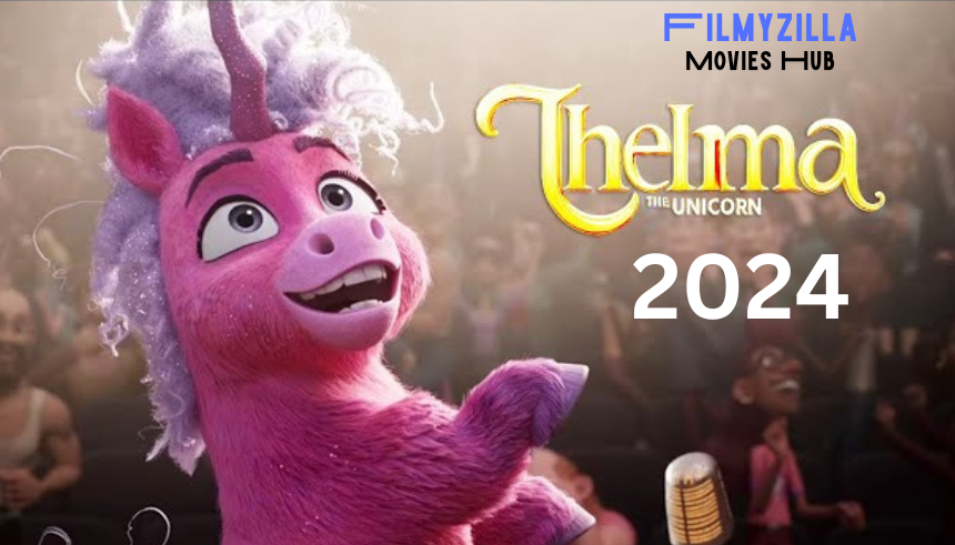 Thelma the Unicorn (2024) Hindi Dubbed Filmyzilla